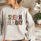 Sleigh All Day Christmas Sweatshirt, Retro Christmas Gift, Sleigh Sweater, Christmas Sweatshirt, Christmas Sweater, Funny Christmas Sweater - 4.jpg