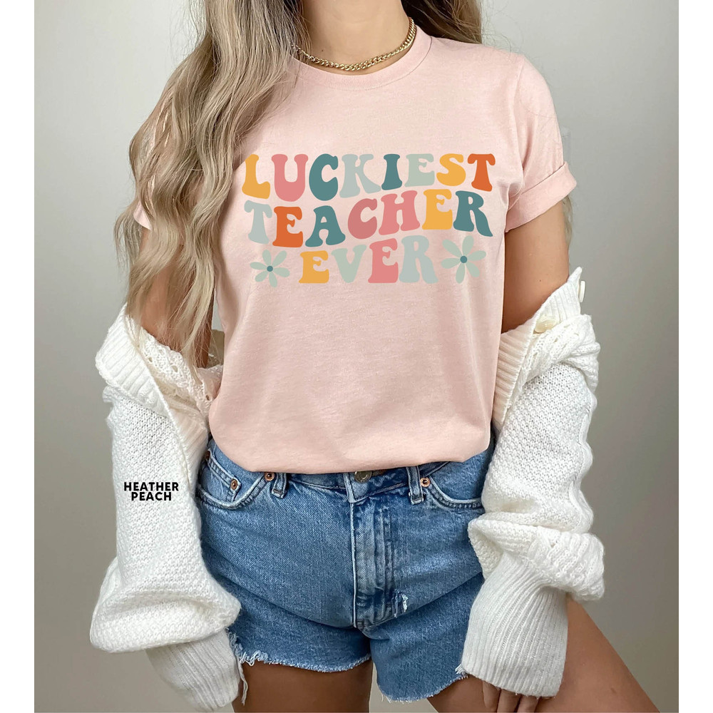 Teacher Shirts, Teacher Appreciation Gift, Teacher Gifts, Teaching Squad T-shirts, Luckiest Teacher Ever Tee, Retro Teacher Shirt - 6.jpg