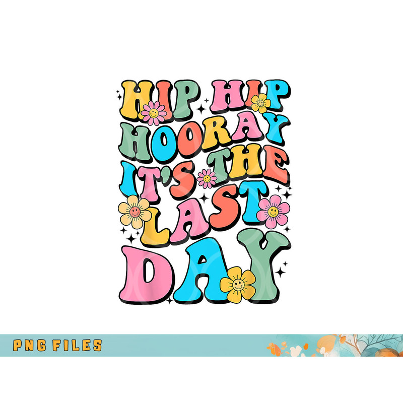 Last Day of School Hello Summer Teacher Shirts for Women Kid png, digital download copy.jpg