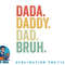 Men Dada Daddy Dad Bruh Fathers Day Vintage Funny Father png, digital download copy.jpg