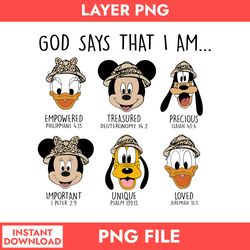 god says that i am disney png, mickey and friends png, animal kingdom png, family vacation png digital file