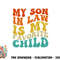 My Son In Law Is My Favorite Child Funny Family Humor Retro png, digital download copy.jpg
