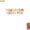 Mental Health Quote Tomorrow Needs You png, digital download copy.jpg