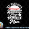 My Favorite Baseball Player Calls Me Mom Game Day Baseball png, digital download copy.jpg