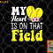 My Heart is on That Field Baseball Tee Softball Mom Gifts png, digital download copy.jpg