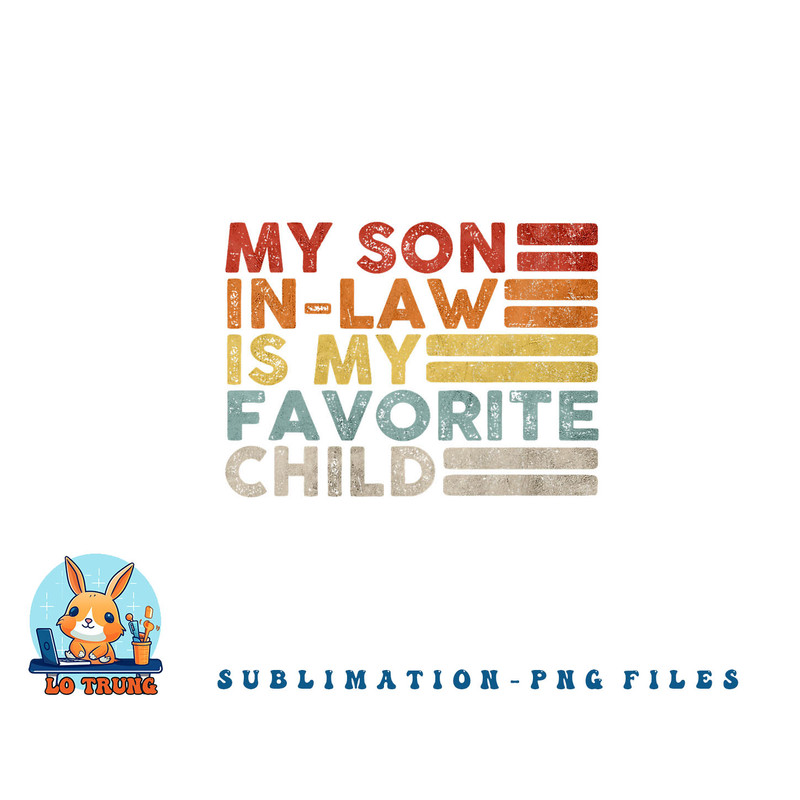 My Son In Law Is My Favorite Child Vintage Family Reunion 80 png, digital download copy.jpg
