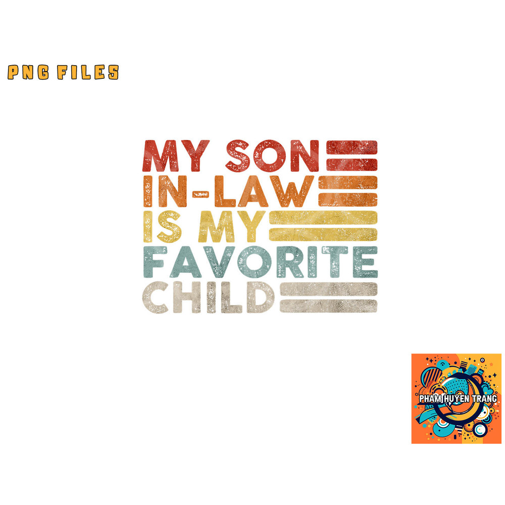 My Son In Law Is My Favorite Child Vintage Family Reunion 80 png, digital download copy.jpg