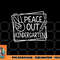 Peace Out Kindergarten Last day of school Summer Break png, digital download copy.jpg