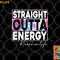 Paraprofessional Straight Outta Energy Teacher Life rainbow png, digital download copy.jpg