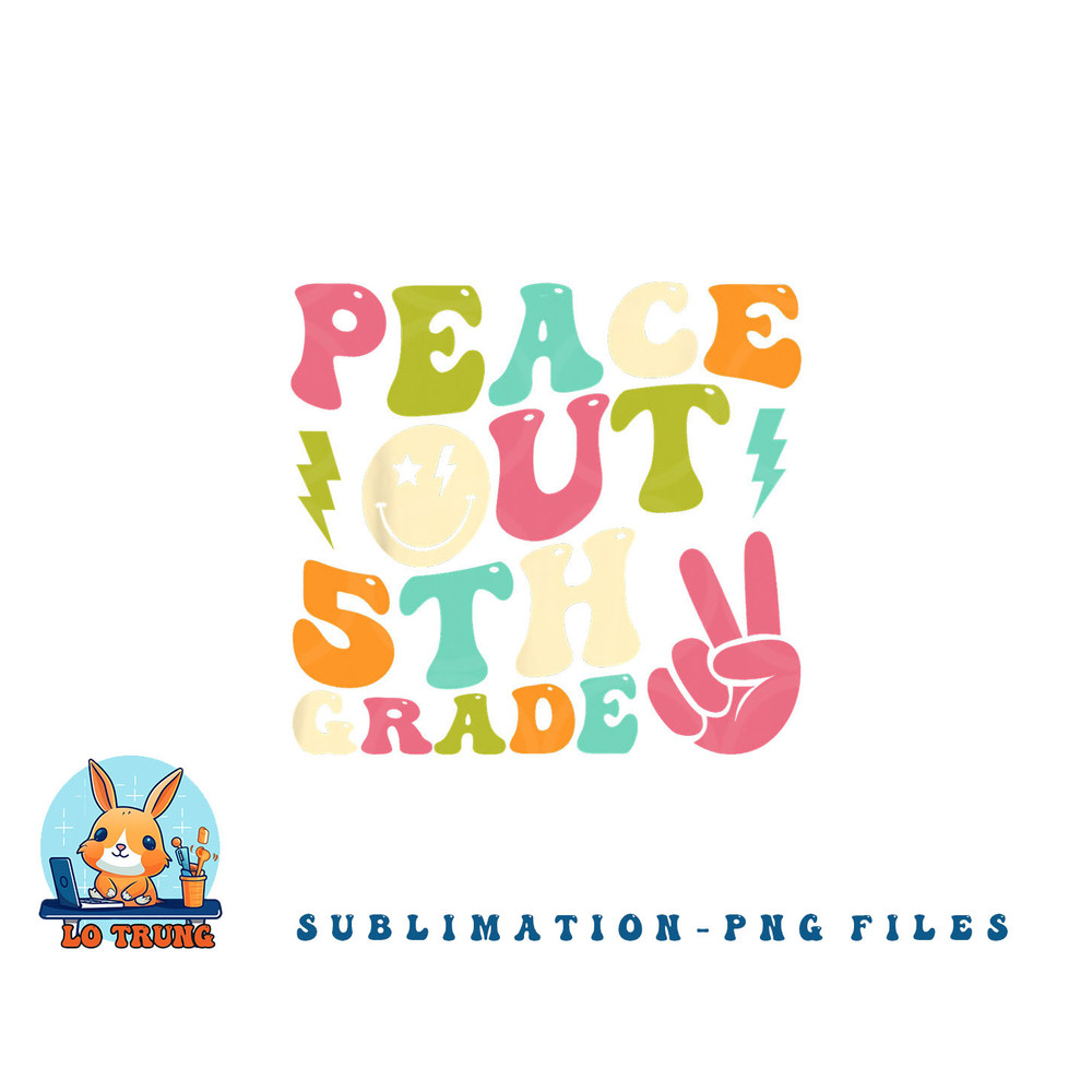 Peace Out 5th Grade Groovy Graduation Last Day of School png, digital download copy.jpg