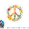 Peace Sign World Love Flowers Hippie Groovy Vibes Colorful png, digital download copy.jpg