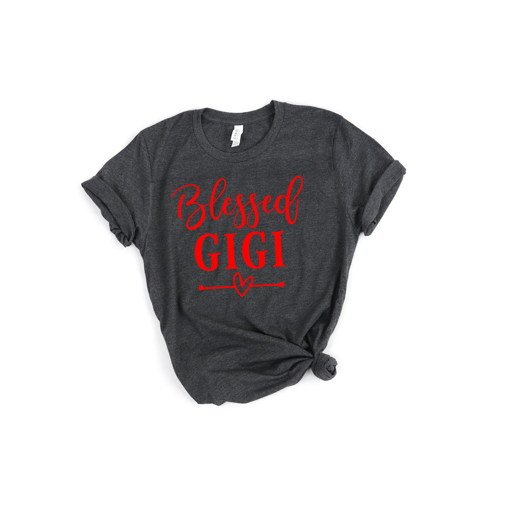 Blessed Gigi,Gigi Shirt,Gigi Gift,Grandma Gift,Gift For Grandma,Grandma Birthday,Gigi Birthday,Grandmother Shirt,Blessed To Be Called Gigi - 2.jpg