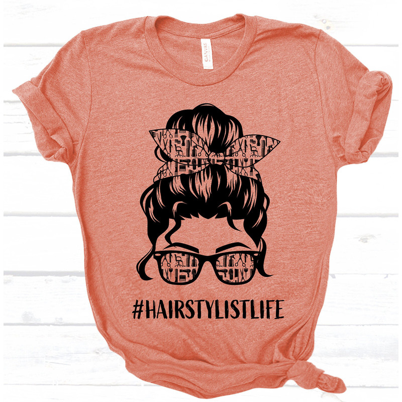 Hair Stylist Shirt for Women - Hair Dresser Messy Bun Shirt Gift for Hair Stylist Hair Stylist Tshirt - Gift for Hairdresser beautician Tee - 4.jpg