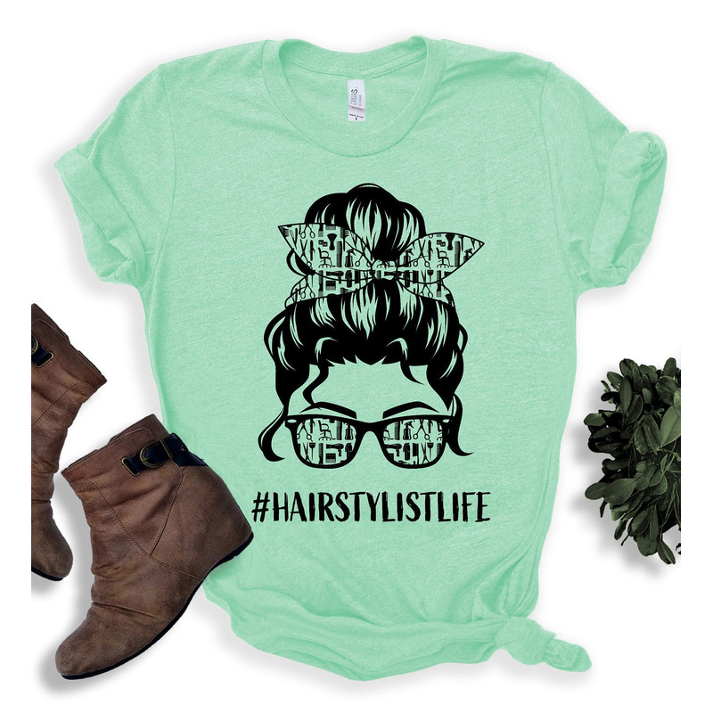 Hair Stylist Shirt for Women - Hair Dresser Messy Bun Shirt Gift for Hair Stylist Hair Stylist Tshirt - Gift for Hairdresser beautician Tee - 5.jpg