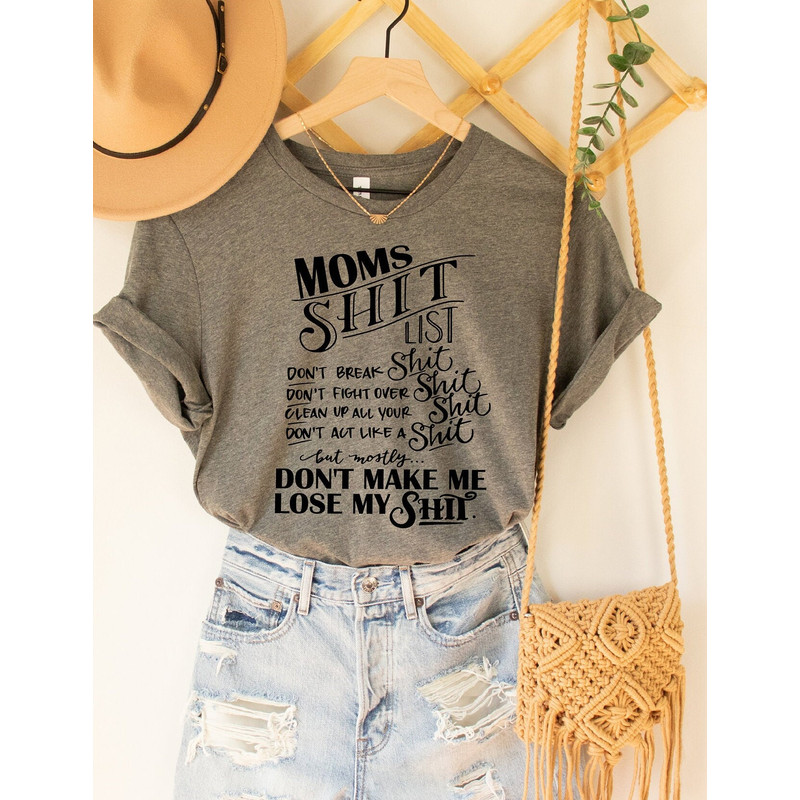 Mom's Shit List Shirt, Mom shirt, mom life, Mommin, Mother T shirt, Funny Mom shirt, Mom gift, MaMa Shirt - 4.jpg