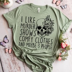 true crime shirt for women, i like murder sho