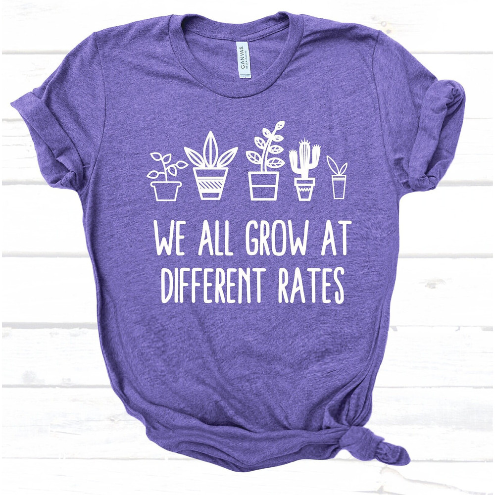 Teacher Shirt, We all Grow at Different Rate Teacher Gift,  School Teacher Shirt, Preschool Tee, Kindergarten Shirt Elementary Teacher Tee - 3.jpg
