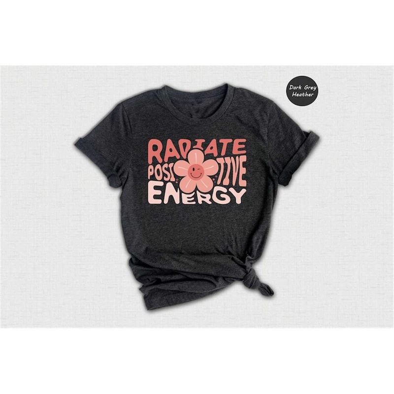 MR-146202382136-radiate-positive-energy-flower-shirt-motivational-t-shirt-image-1.jpg