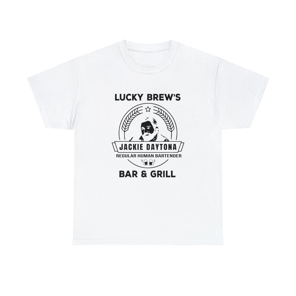 Jackie Daytona -Lucky Brew's Bar and Grill Shirt-what we do in the shadows,funny tee,graphic tees,nandor the relentless,jackie daytona shirt - 3.jpg