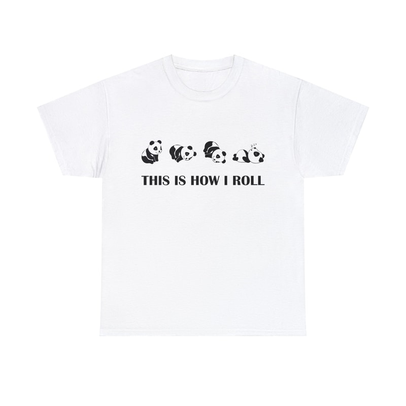This Is How I Roll Sweatshirt-graphic tees,panda gifts,panda shirt,graphic sweatshirts,panda sweatshirt,panda tshirt,funny shirt,funny gifts - 4.jpg