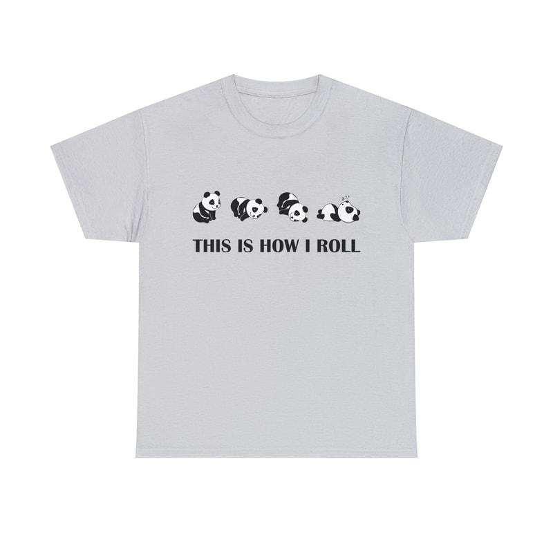 This Is How I Roll Sweatshirt-graphic tees,panda gifts,panda shirt,graphic sweatshirts,panda sweatshirt,panda tshirt,funny shirt,funny gifts - 5.jpg