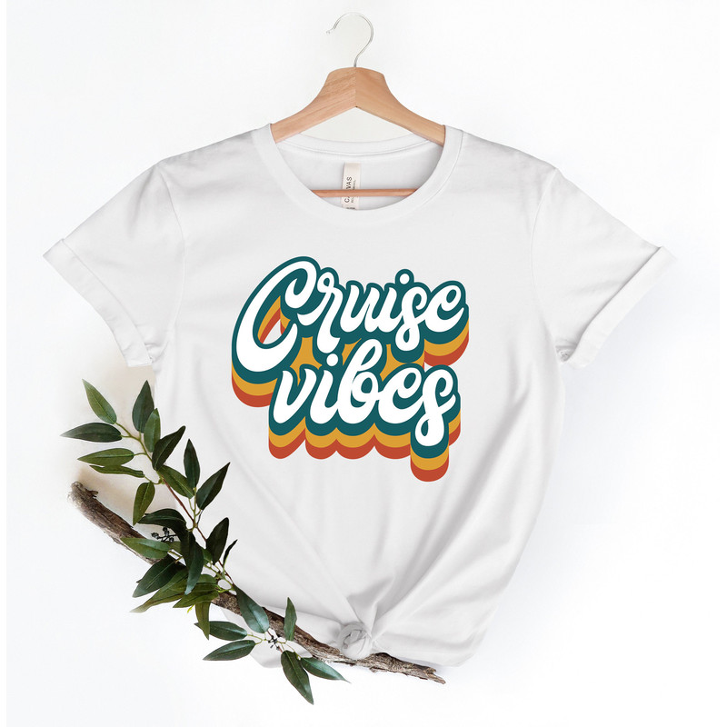 Cruise Vibes Shirt,Cruise Life Shirt,Cruise Vacation Tee,Family Cruise Matching shirt,Summer Friend T-shirt,Cruise Squad Shirt - 4.jpg