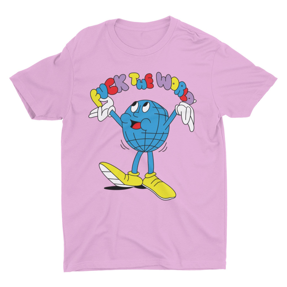 Fuck The World, Funny Shirt, Retro Shirt, Stupid Shirt, Sarcastic Shirt, Offensive Shirt, Meme Shirt, Inappropriate Shirt, Weird Shirt - 7.jpg