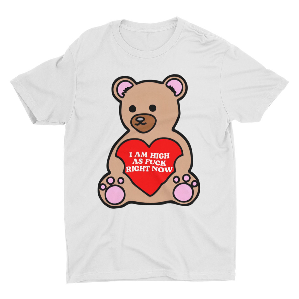 I Am High As Fuck Right Now, Funny Shirt, Offensive Shirt, Satire Shirt, Fuck Shirt, Meme Shirt, Sarcastic Shirt, Ironic Shirt, Silly Shirt - 1.jpg