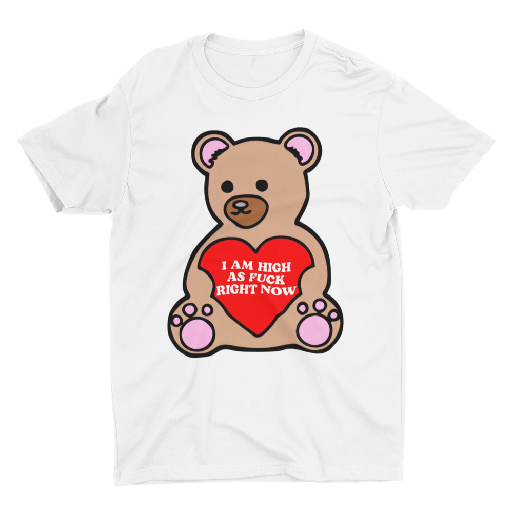 I Am High As Fuck Right Now, Funny Shirt, Offensive Shirt, Satire Shirt, Fuck Shirt, Meme Shirt, Sarcastic Shirt, Ironic Shirt, Silly Shirt - 2.jpg