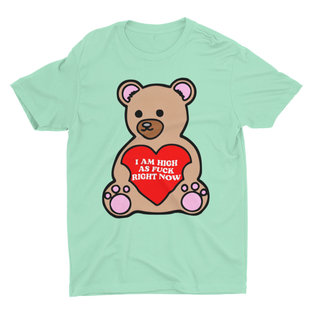 I Am High As Fuck Right Now, Funny Shirt, Offensive Shirt, Satire Shirt, Fuck Shirt, Meme Shirt, Sarcastic Shirt, Ironic Shirt, Silly Shirt - 4.jpg