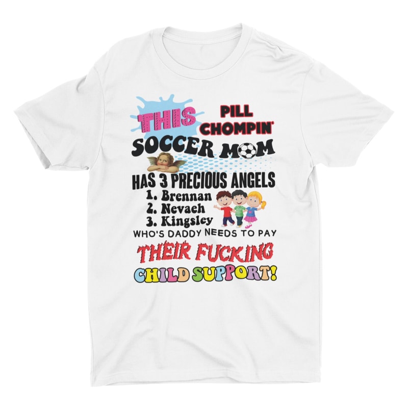 Pill Chompin' Soccer Mom, Meme Shirt, Sarcastic Shirt, Trendy Shirt, Meme Shirt, Ironic Shirt, Sarcasm Shirt, Stupid Shirt, Satire Shirt - 1.jpg