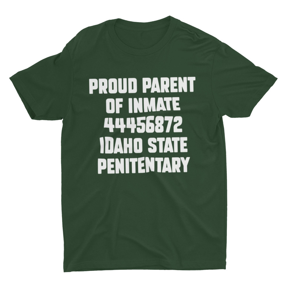 Proud Parent Of Inmate, Funny Shirt, Offensive Shirt, Funny Gift, Funny Tee, Inappropriate Shirt, Meme Shirt, Sarcastic, Specific - 3.jpg