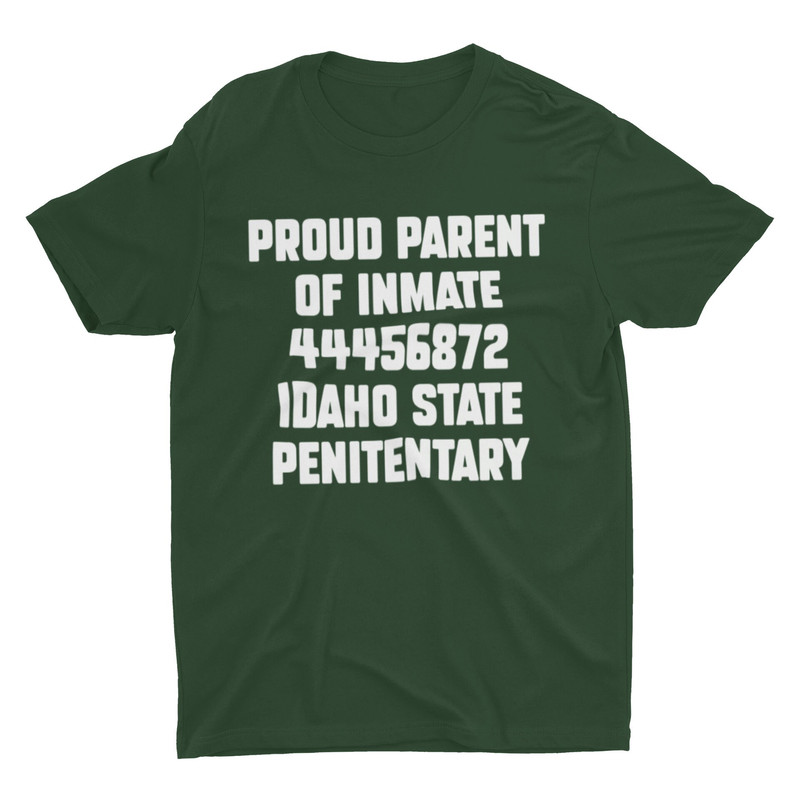 Proud Parent Of Inmate, Funny Shirt, Offensive Shirt, Funny Gift, Funny Tee, Inappropriate Shirt, Meme Shirt, Sarcastic, Specific - 3.jpg