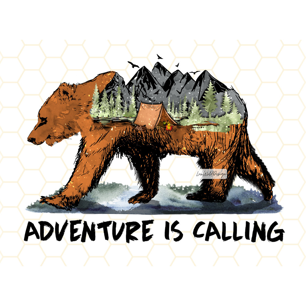 Adventure Is Calling PNG Camping png Camp Life Sublimation Design Digital Design Download Camping Shirt png Bear png Camp png - 1.jpg
