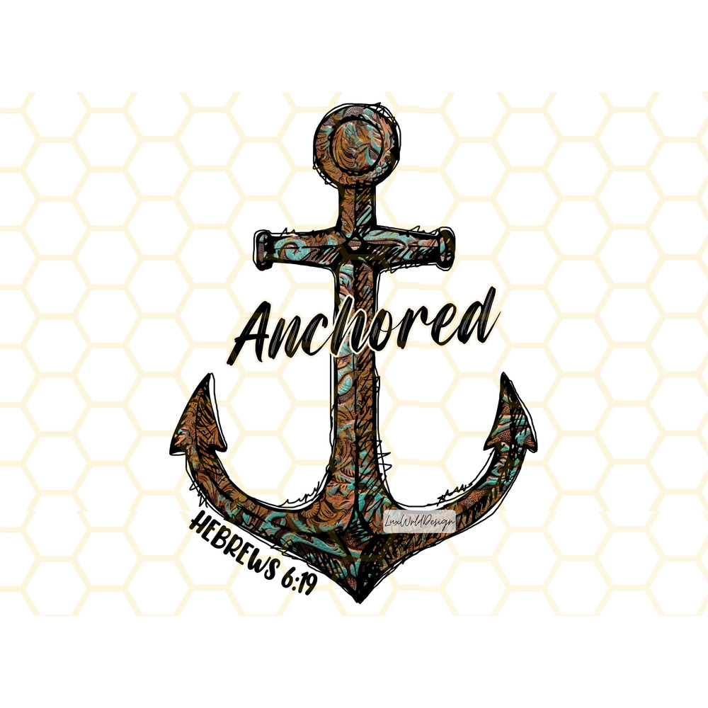 Anchored in Christ PNG  Faith Clipart  Faith Png  Bible Verse png  Sublimation Design  Digital Design Download  Christian Quotes - 1.jpg