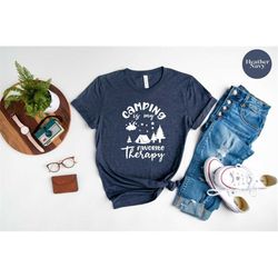 camping is my therapy shirt, adventure shirt, explore shirt, adventurer gift, camping shirt, camper shirt, hiking shirt,