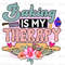 Baking Is My Therapy PNG Funny Kitchen Design Kitchen png Sublimation Design Digital Design Download Cooking png Baking png - 1.jpg