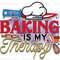 Baking Is My Therapy PNG Funny Kitchen Design Kitchen png Sublimation Design Digital Design Download Cooking png Baking png - 1.jpg