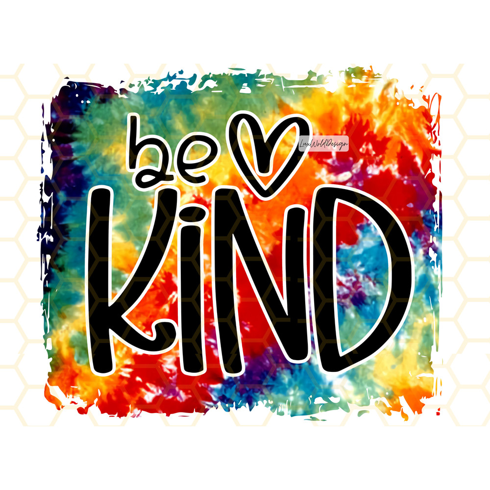 Be Kind PNG  Kindness png  Heart png  Sublimation Design  Digital Design Download  Shirt Designs  Graphic - 1.jpg
