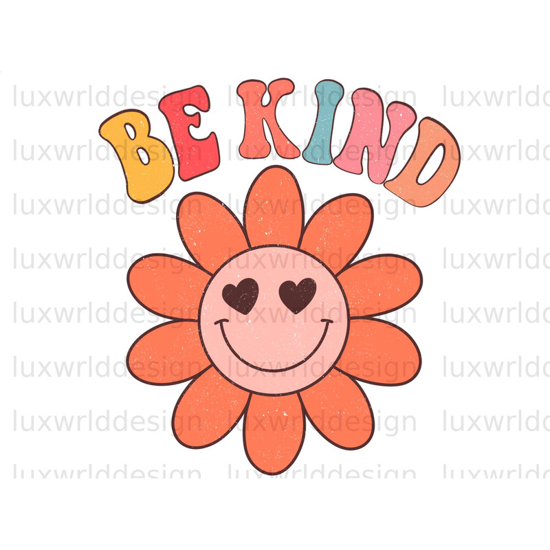 Be Kind PNG Mental Health png Positive Quotes Kindness Sublimation Design Digital Download Smiley Face png Retro png - 1.jpg