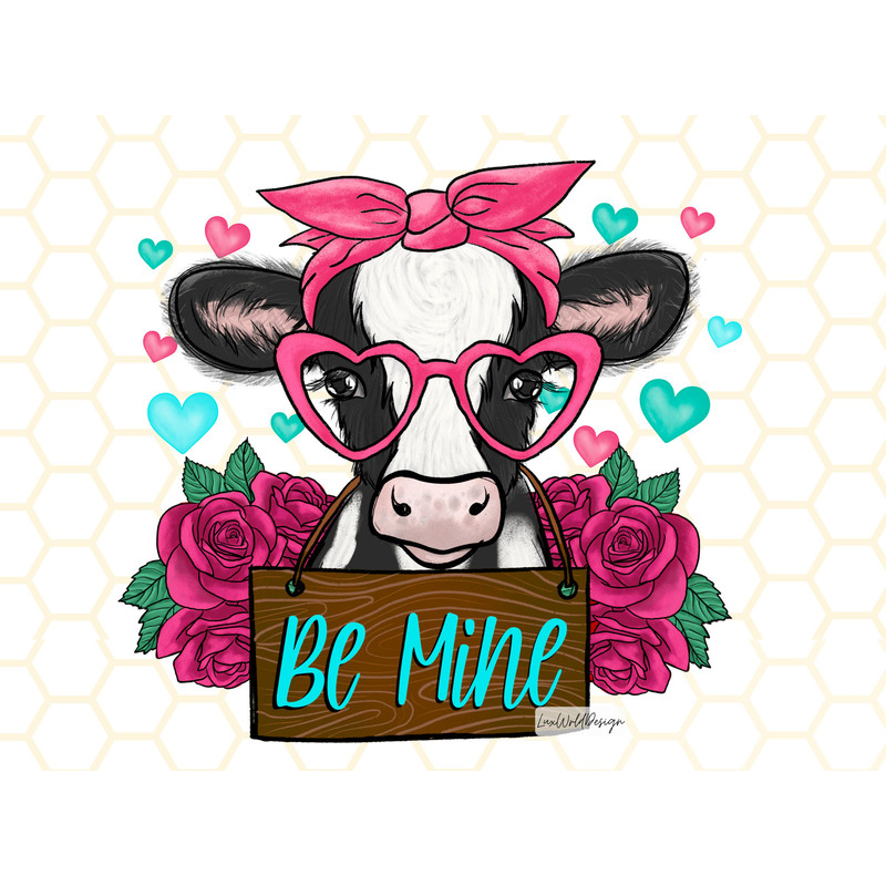 Be Mine PNG Cow Sublimation png Valentines png Sublimation Design Digital Design Download Valentine png Cow png Valentine's Day - 1.jpg