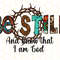 Be Still And Know That I Am God PNG  Faith Clipart  Faith Png  Bible Verse png  Sublimation Design  Digital Design Download  Christian - 1.jpg
