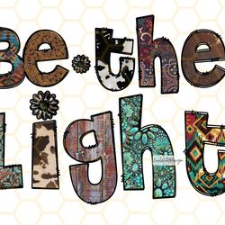 be the light png  faith clipart  faith png  bible