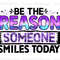 Be The Reason Someone Smiles Today PNG Positive Affirmations Positive Quotes Sublimation Design Digital Design Inspirational png - 1.jpg