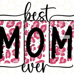 best mom ever png  mama png  mom png  mothers day
