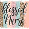 Blessed Nurse PNG Nurse png Nurse Clipart Nurse Leopard png Nursing png Sublimation Design Digital Design Download Nurse Life - 1.jpg