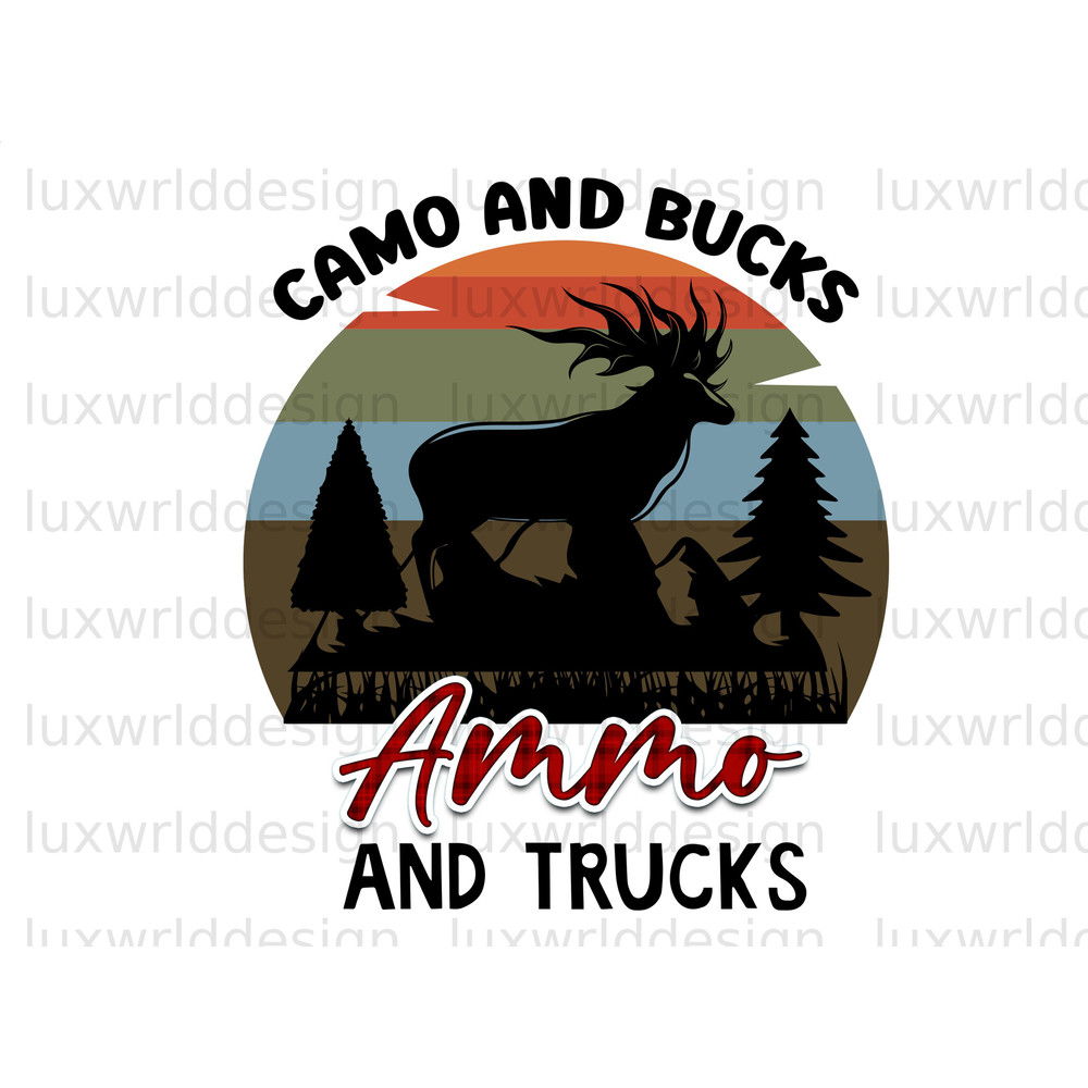 Camo And Bucks Ammo And Trucks PNG Hunting Png Hunt Png Sublimation Design Digital Design Download Deer Hunting png - 1.jpg