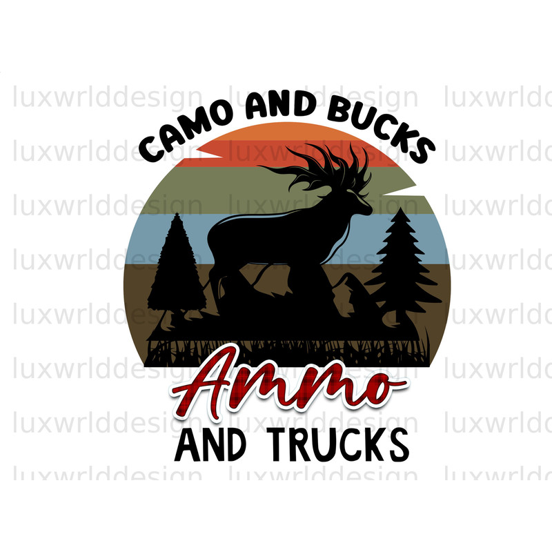 Camo And Bucks Ammo And Trucks PNG Hunting Png Hunt Png Sublimation Design Digital Design Download Deer Hunting png - 1.jpg