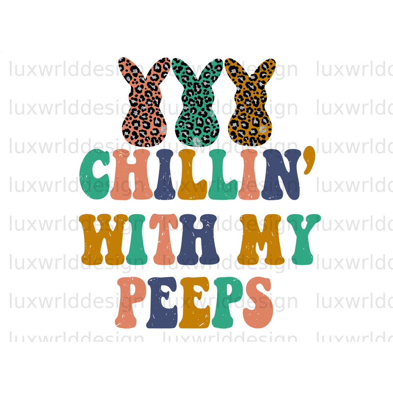Chillin With My Peeps PNG Easter png Bunny png Happy Easter Day png Sublimation Design Digital Design Download Western Easter png - 1.jpg