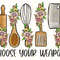 Choose Your Weapon PNG Funny Kitchen Design Kitchen png Sublimation Design Digital Design Retro png Cooking png Baking png - 1.jpg
